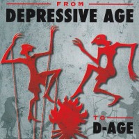 Purchase Depressive Age - From Depressive Age To D-Age