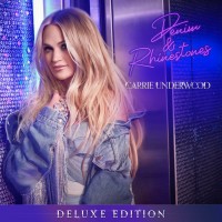 Purchase Carrie Underwood - Denim & Rhinestones (Deluxe Edition)