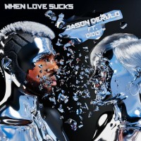 Purchase Jason Derulo - When Love Sucks (Feat. Dido) (CDS)