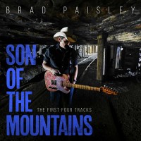 Purchase Brad Paisley - Son Of The Mountains: The First Four Tracks (EP)