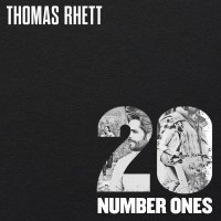 Purchase Thomas Rhett - 20 Number Ones (Bonus Version)