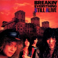 Purchase Still Alive (Japan) - Breakin' Everything