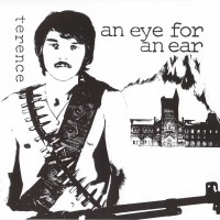 Purchase Terence - An Eye For An Ear (Vinyl)