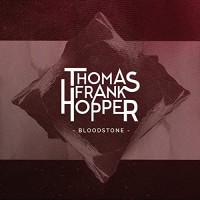 Purchase Thomas Frank Hopper - Bloodstone