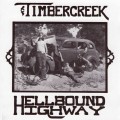 Buy Timbercreek - Hellbound Highway (Vinyl) Mp3 Download