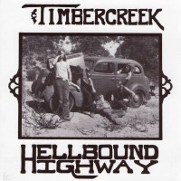 Purchase Timbercreek - Hellbound Highway (Vinyl)