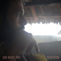 Purchase Dan Weiss Trio - Dedication