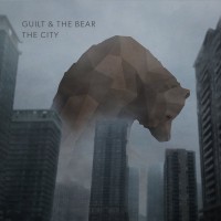 Purchase Guilt & The Bear - The City