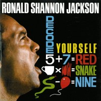 Purchase Ronald Shannon Jackson - Decode Yourself (Vinyl)