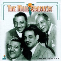Purchase The Mills Brothers - Chronological Vol. 6 (Vinyl)