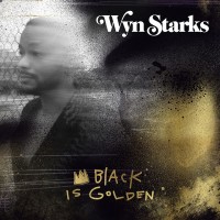 Purchase Wyn Starks - Black Is Golden