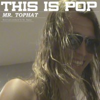 Purchase Mr. Tophat - This Is Pop