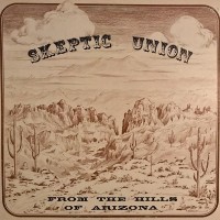 Purchase Skeptic Union - From The Hills Of Arizona (Vinyl)