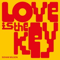 Purchase Sohan Wilson - Love Is The Key