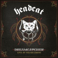 Purchase The Head Cat - Dreamcatcher (Live At Viejas Casino)