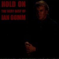Purchase Ian Gomm - Hold On: The Very Best Of Ian Gomm