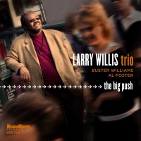 Purchase Larry Willis Trio - The Big Push