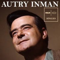 Purchase Autry Inman - Rca & Epic Singles