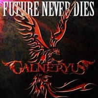 Purchase Galneryus - Future Never Dies (EP)