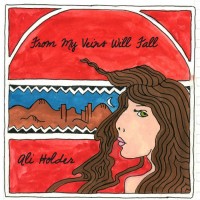 Purchase Ali Holder - From My Veins Will Fall