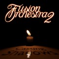 Buy Fusion Orchestra 2 - Casting Shadows Mp3 Download