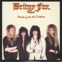 Purchase Britny Fox - Standing In The Shadows (CDS)