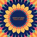 Buy Santi & Tugce - Punto Cero Mp3 Download