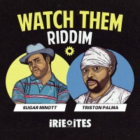 Purchase Sugar Minott, Triston Palma & Irie Ites - Watch Dem Riddim