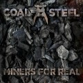 Buy Coal And Steel - Miners For Real Mp3 Download