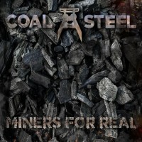 Purchase Coal And Steel - Miners For Real