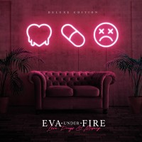 Purchase Eva Under Fire - Love, Drugs & Misery (Deluxe Edition)
