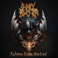 Purchase Gory Blister - Reborn From Hatred