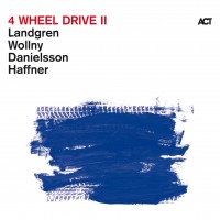 Purchase Nils Landgren - 4 Wheel Drive II (With Michael Wollny, Lars Danielsson, Wolfgang Haffner)