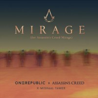 Purchase OneRepublic - Mirage (For Assassin's Creed Mirage) (With Assassins Creed & Mishaal Tamer) (CDS)