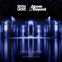 Purchase Seven Lions And Above & Beyond - Over Now (Feat. Opposite The Other) (CDS)