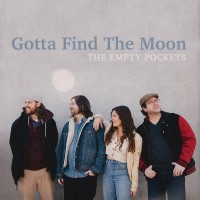 Purchase The Empty Pockets - Gotta Find The Moon