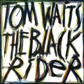 Buy Tom Waits - The Black Rider (Remastered 2023) Mp3 Download