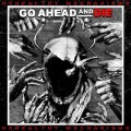 Buy Go Ahead And Die - Unhealthy Mechanisms Mp3 Download