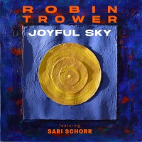 Purchase Robin Trower - Joyful Sky (Feat. Sari Schorr)