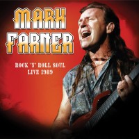 Purchase Mark Farner - Rock 'n Roll Soul: Live, August 20, 1989