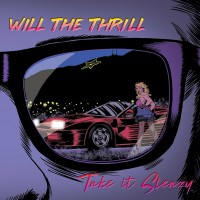 Purchase Will The Thrill - Take It Sleazy