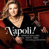 Purchase Ophélie Gaillard, Sandrine Piau, Marina Viotti, Luan Góes & Pulcinella Orchestra - Napoli!