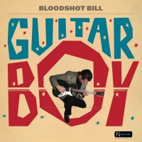 Purchase Bloodshot Bill - Guitar Boy