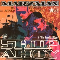 Purchase Marxman - Ship Ahoy (MCD)