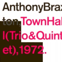 Purchase Anthony Braxton - Town Hall (Trio & Quintet) (Reissued 1992)
