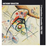 Purchase Anthony Braxton - 2 Compositions (Ensemble) 1989 / 1991
