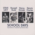 Buy Steve Lacy - School Days (With Roswell Rudd Quartet) (Vinyl) Mp3 Download