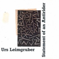 Purchase Urs Leimgruber - Statement Of An Antirider