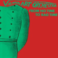 Purchase Vienna Art Orchestra - From No Time To Rag Time (Vinyl)