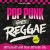 Buy Pop Punk Goes Reggae & Nathan Aurora - Pop Punk Goes Reggae Vol. 1 Mp3 Download